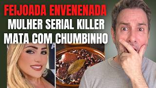 Feijoada Envenenada - Ela Matou 4 Pessoas E Dez Cachorros - Tudo Por Prazer E Vingança