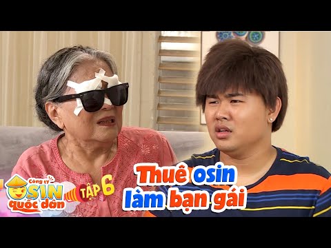 Công ty osin quốc dân|Tập 6: Anh béo thuê osin giả làm bạn gái để bà nội vui lòng