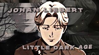 Johan Liebert - Little Dark Age Amvedit 4K
