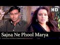 Sajna Ne Phool Mariya (💖💖💖) Ajay Devgan, Mahima Choudhary