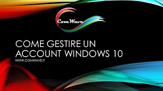 Come gestire un account di Windows 10