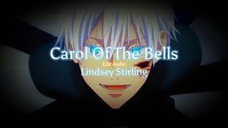 [Carol Of The Bells] Lindsey Stirling [Edit Audio] Gojo and Geto reunion [AMV]