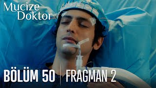 Mucize Doktor 50. Bölüm 2. Fragmanı