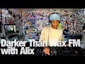 Darker Than Wax FM with Alix @TheLotRadio 04-22-2023