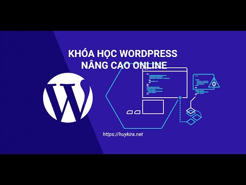 Giới thiệu khóa học Wordpress nâng cao online