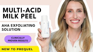 Introducing Prequels New Multi-Acid Milk Peel Aha Exfoliating Solution Dr. Sam Ellis