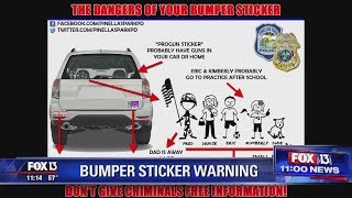 Don't overshare with bumper stickers, police warn