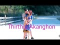 THIRTHIP AKANGHON | NESENGVE ALONG | OFFICIAL RELEASE VIDEO 2019 | KARBI VIDEO ALBUM |