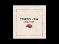 Tigers Jaw - Charmer (Full Album)