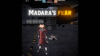 Everyone Has A Fear Of Madara