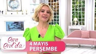 Esra Erolda 4 Mayıs 2022 Tek Parça