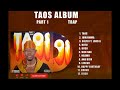 J Yang Taos Full Album (Official Music) JUMJUMMA, Nutu, Dusu, Wen Nak, Ngawu, Ana Bish, lesegu...