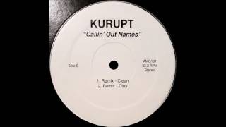 Watch Kurupt Callin Out Names video