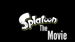 Splatoon The Movie Fanmade Trailer By Blueberry