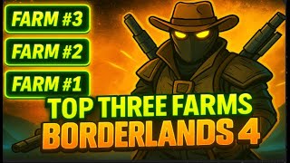 Top Three Farms You Should Be Running This Weekend Borderlands 4