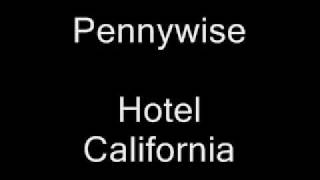 Watch Pennywise Hotel California video