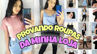 Provando Roupas Da Minha Loja Chegou Novidades