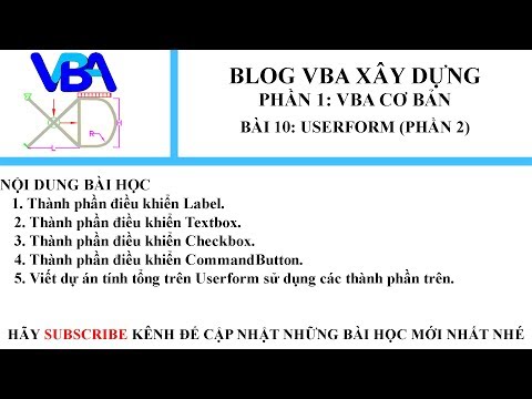 VBA cơ bản_Bài 10_UserForm (phần 2)
