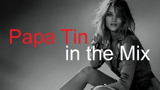 Papa Tin In The Mix Best Deep House Vocal & Nu Disco