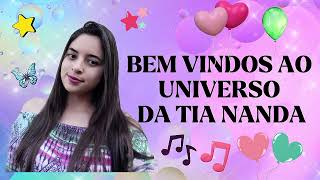 Bem Vindos Ao Universo Da Tia Nanda