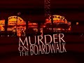 American Justice: Murder on the boardwalk