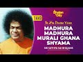 1449 - Madhura Madhura Murali Ghana Shyama | Baba Sings | Sri Sathya Sai Bhajans