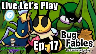 Live Let's Play of Bug Fables: TES Episode 17