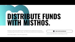 Misthos: the easy to use multi-signature bitcoin wallet for distributed organizations