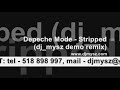 Depeche Mode - Stripped (dj_mysz DEMO remix)