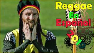 Reggae En Español - Top 20 Mejores Canciones De todos los tiempos