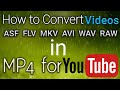 How to Convert Videos in MP4 || ASF FLV MKV AVI WAV RAW || YouTube Formats || #dreamsearning