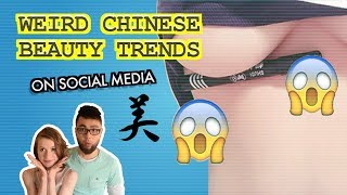 5 WEIRD Chinese Beauty Trends on Social Media
