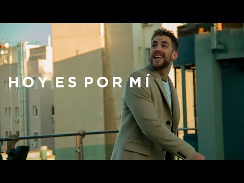 Hoy Es Por Mi Video