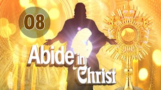 Abide in Christ - 11-12-2021