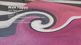 Walk Happy - Bjorn Lynne Lynne Publishing