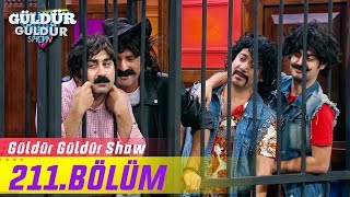 Güldür Güldür Show 211.Bölüm (Tek Parça  HD)