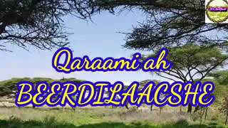 Hees Qaraami Ah Beerdilaacshe