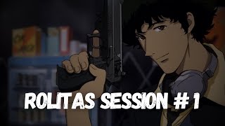 Rolitas Sessions #1