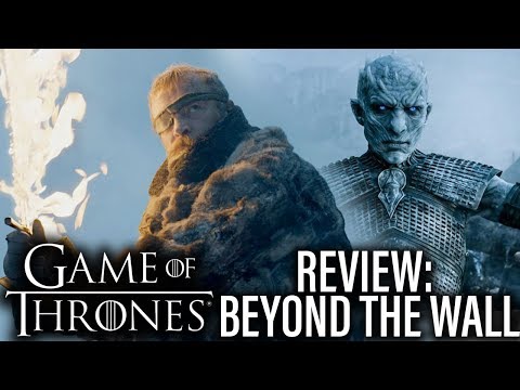 Game Of Thrones Review Season 7 Episode 6 Beyond Wall Game Of Thrones Review Season 7 Episode 6 Beyond Wall