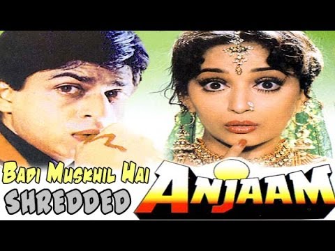 Badi Muskhil Hai - Anjaam (SHREDDED VERSION)