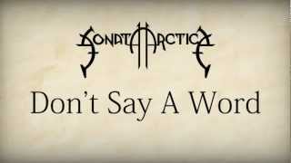 Watch Sonata Arctica Dont Say A Word video