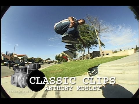 Anthony Mosley Skateboarding Classic Clips #36 Baker Bootleg