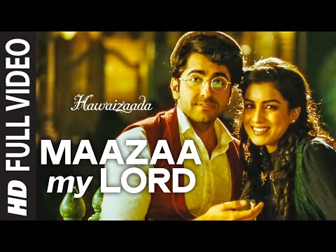 'Maazaa My Lord' FULL VIDEO Song | Ayushmann Khurrana | Hawaizaada | Mohit Chauhan, Neeti Mohan - LatestLyrics