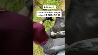 Achtung Beim Bergab Reiten Nicht Zurück Lehnen