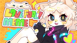 Lovefoolanimation Meme