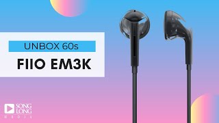 Unboxing 60S - Fiio Em3K - Songlongmedia
