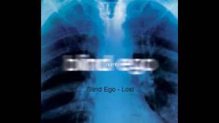 Watch Blind Ego Lost video