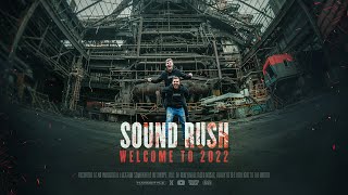 Sound Rush: Welcome To 2022