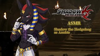Asmr Audio Roleplay Shadow The Hedgehog As Anubis Whispers Sweet Nothings In Ancient Egyptian