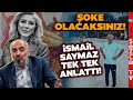 Şebnem Bursalı, Istakoz - Maldivler ve Erdoğan! İsmail Saymaz'ın Anlattıkları Şoke Edecek